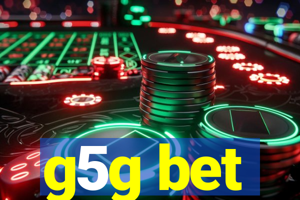 g5g bet